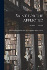 Lawrence G (Lawrence George) Lovas Saint for the Afflict (Paperback) (US IMPORT)