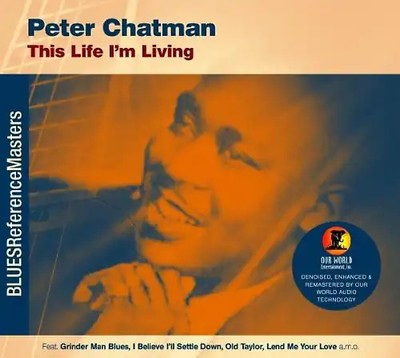 P (Memphis Slim) Chatman - This Life I'M Living