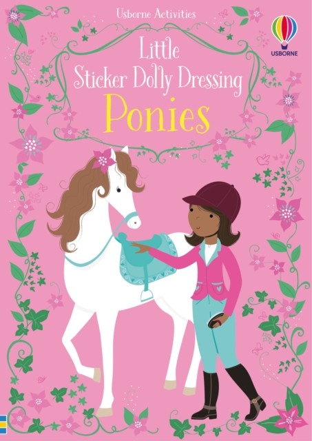 Little Sticker Dolly Dressing Ponies by Fiona Watt (Paperback Book)