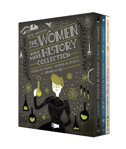 Thumbnail - Rachel Ignotofsky The Women Who Make History Collection [3-book Boxed