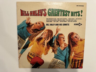 Bill Haley s & His Comets Greatest Hits! Vinyl LP EX 1973 U.S. Pressing Decca