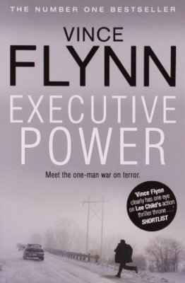 Executive Power (The Mitch Rapp Series),Vince Flynn