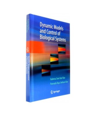 Dynamic Models and Control of Biological Systems, Vadrevu Sree Hari Rao, Ponnada