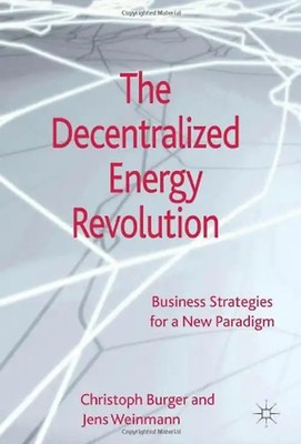 The Decentralized Energy Revolution
