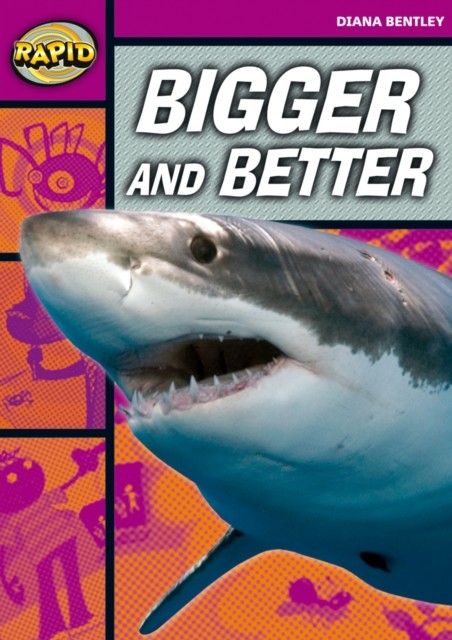 Rapid Reading: Bigger and Better (Starter Level 1B) by Diana Bentley