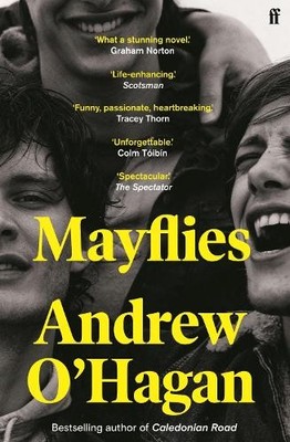 Andrew O'Hagan Mayflies (Taschenbuch)