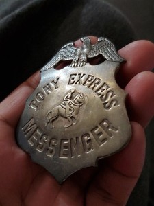 Wells Fargo Pony Express Messenger Badge