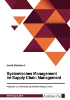 Systemisches Management Im Supply Chain Management. Integration Zur...