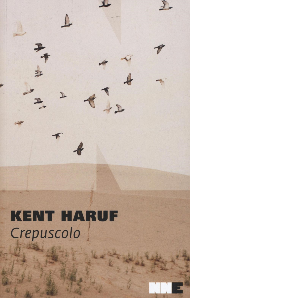 Crepuscolo. Trilogia della pianura. Vol. 2 - Kent Haruf - 2016 -