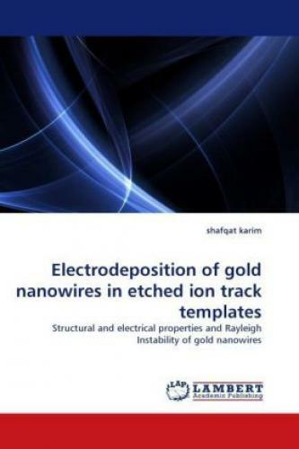 Thumbnail - Electrodeposition Of Gold Nanowires In Etched Ion Track Templates