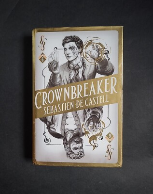 Spellslinger 6: Crownbreaker; Sebastien de Castell; Hot Key Books