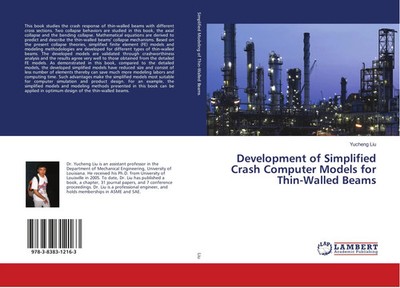 Yucheng Liu | Development of Simplified Crash Computer Models for Thin-Walled...