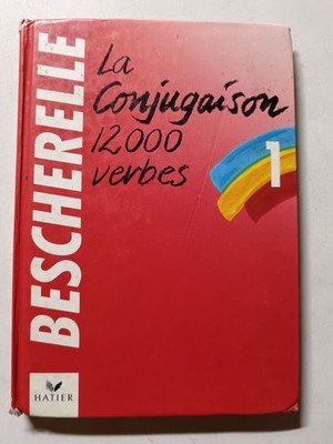 Die Konjugation 12000 Verben | Bescherelle | Guter Zustand