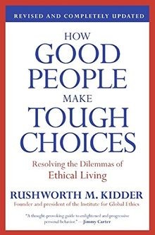 How Good People Make Tough Choices Rev Ed: Resolvin... | Buch | Zustand sehr gut