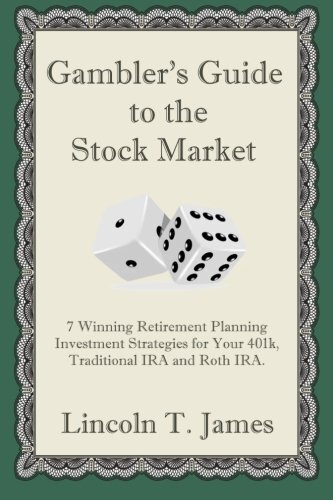 Gambler's Guide to the Stock Market: 7 Winning Retirement Planning Investment-,