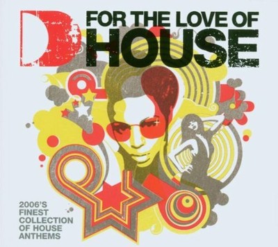 For The Love Of House 2006