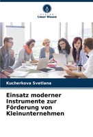 Einsatz Moderner Instrumente Zur FöRderung Von Kleinunternehmen Svetlana Buch