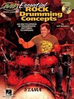 Essential Rock Drumming Concepts: Musicians Institute Master Class by Jeff Bowde