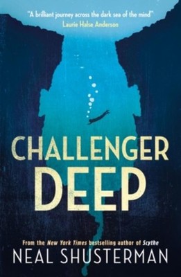 Challenger Deep Neal Shusterman