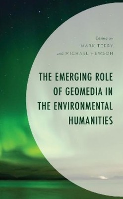 Mark Terry The Emerging Role of Geomedia in the Environm (Paperback) (UK IMPORT)