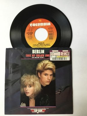Berlin ~ Take My Breath Away 45 Top Gun Love Theme Picture Sleeve 38-05903 VG EX