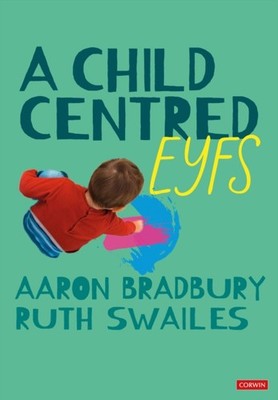 CHILD CENTERED EYFS by BRADBURY, AARON Paperback Self Help Business