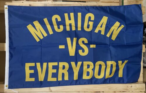 Michigan Vs Everybody Wolverines Football Flag FREE USA SHIP College Sign 3x5’ - Picture 1 of 1