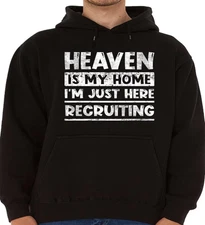 Heaven is My Home I'm Just Here Recruiting Religious Christian Hoodie Sweatshirt