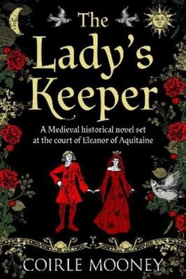 Coirle Mooney The Lady's Keeper (Taschenbuch)