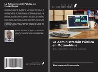 La AdministracióN PúBlica En Mozambique Abicinane Anilzio Amade Taschenbuch 2024