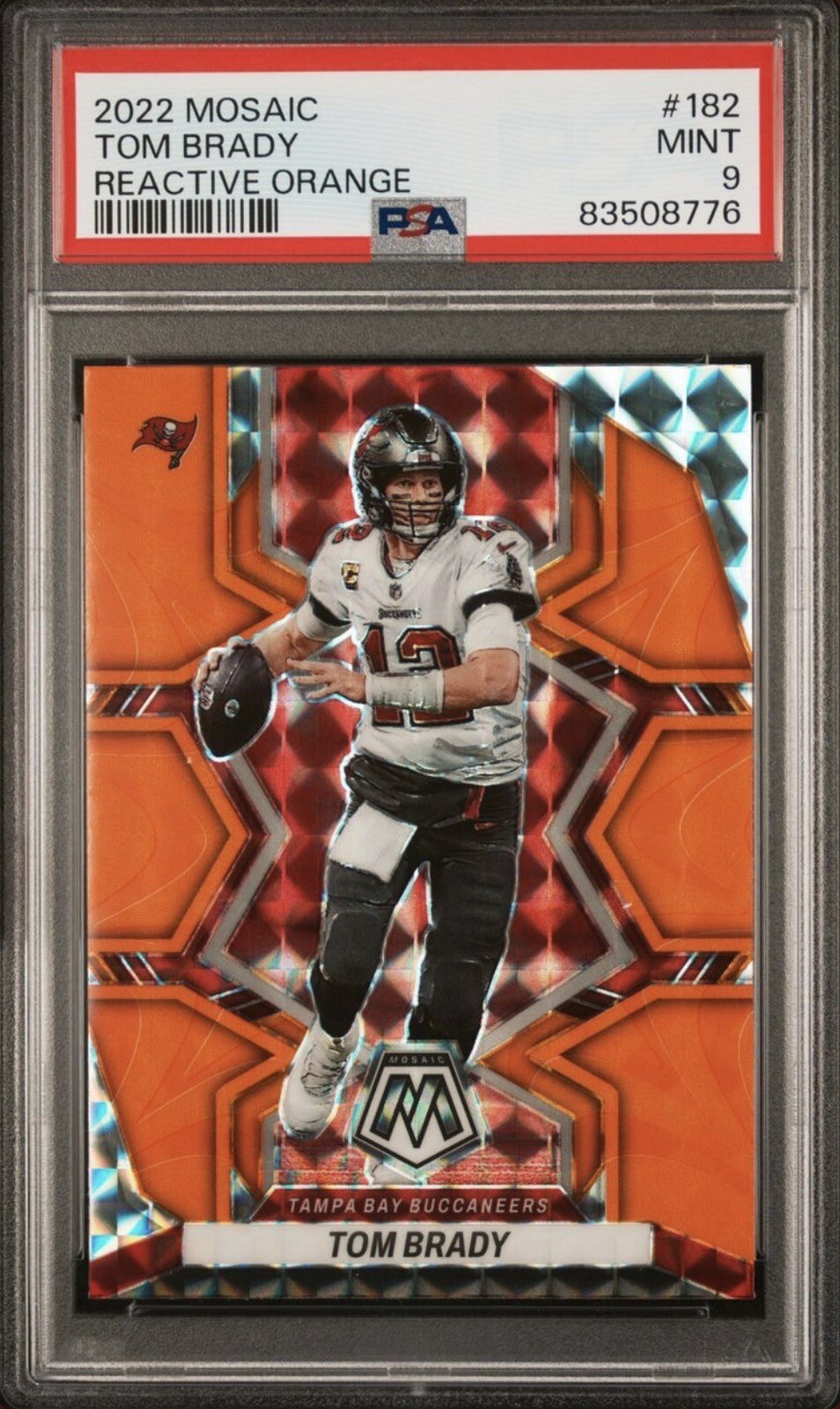 2022 Mosaic PSA 9 Tom Brady Reactive Orange #182 - Tampa Bay Buccaneers GOAT 🐐