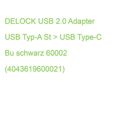 DELOCK USB 2.0 Adapter USB Typ-A St > USB Type-C Bu schwarz 60002 (4043619600021