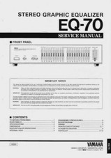 Yamaha EQ-70 - Stereo Graphic Frequency Equalizer EQ - SERVICE  MANUAL