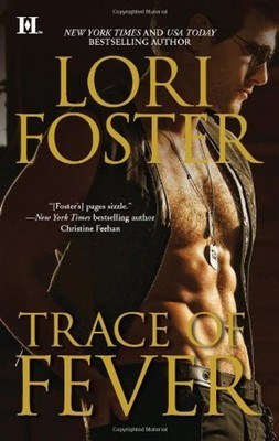Trace of Fever Mass Market Paperbound Lori Foster