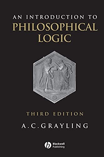 An Introduction to Philosophical Logic,Anthony C. Grayling
