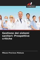 Mbuso Precious Mabuza | Gestione Dei Sistemi Sanitari: Prospettive Critiche
