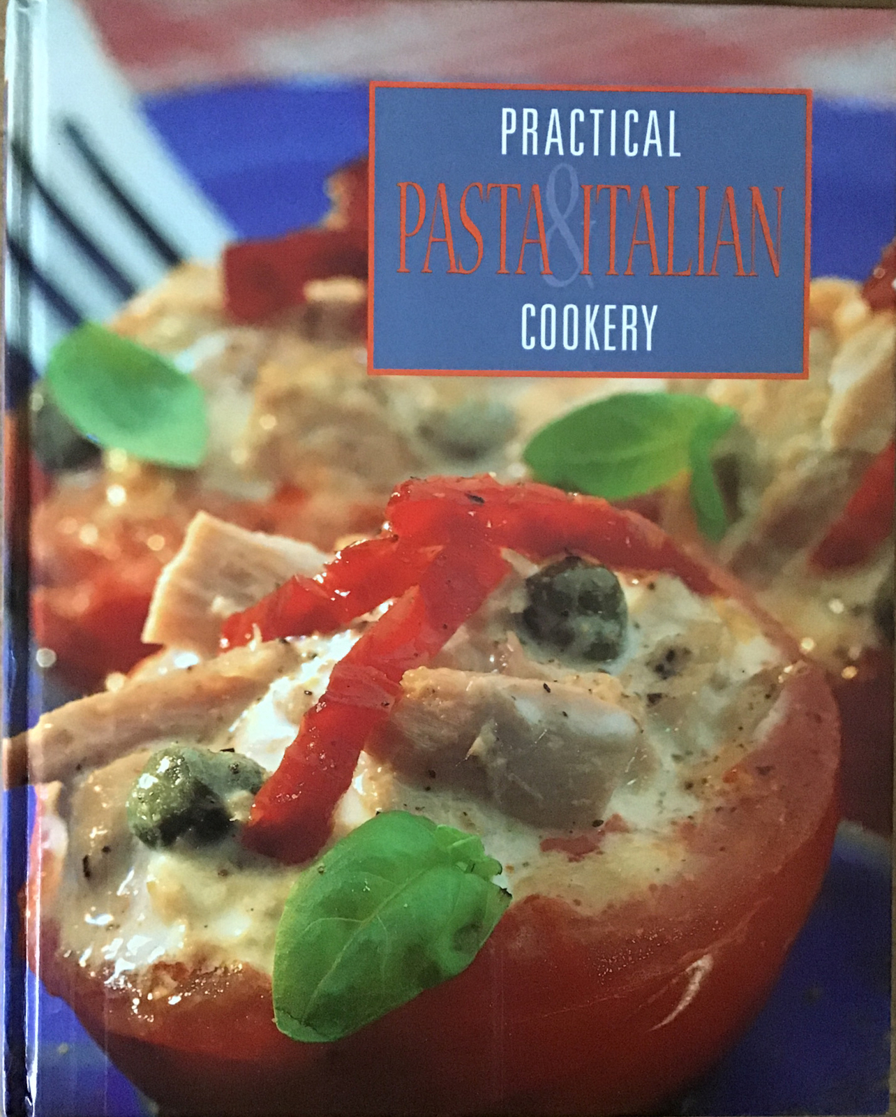 Pasta & Italian (Practical Cookery) by Parragon (Hardback, 2000) Parragon Book,.