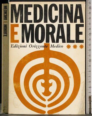 MEDICINA E MORALE VOL 3. AA.VV. ED ORIZZONTE MEDICO.