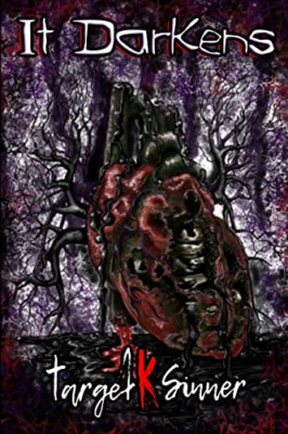 It Darkens -  NEW Target K. Sinne 2019