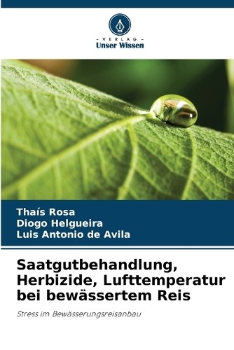 Diogo Helgueira Thaís Ros Saatgutbehandlung, Herbizide, Lufttemperat (Tascabile)