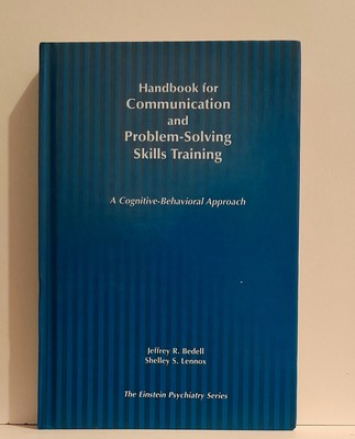 Handbook for Communication and Problem-Solving Skills Training: A Cognitive