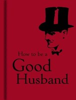 Bodleian Library | How To Be A Good Husband | Buch | Englisch (2008)