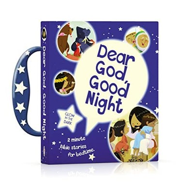 Dear God, Good Night: 2-Minute - VERY GOOD