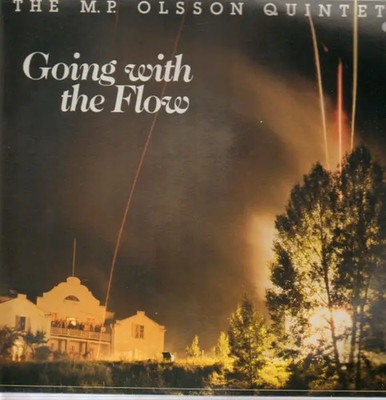LP The M.P. Olsson Quintet Going With The Flow NEAR MINT Lotus Eye Music