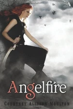 Angelfire (Angelfire Trilogy) By Courtney Allison Moulton