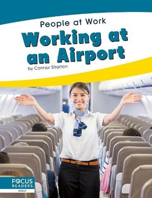 Connor Stratton Working at an Airport (Paperback) People at Work (UK IMPORT)