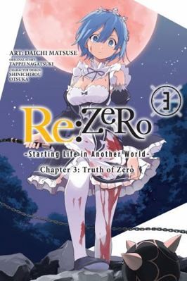 RE: Zero -Starting Life in Another World-, Chapter 3: Truth of Zero, Vol. 3...
