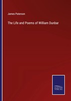 James Paterson | The Life And Poems Of William Dunbar | Taschenbuch | Englisch