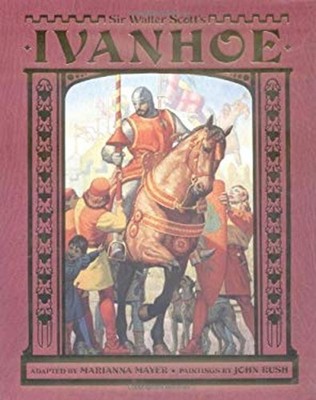 Ivanhoe Hardcover Marianna Mayer