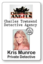 KRIS MUNROE CHARLIE'S ANGELS NAME BADGE TAG HALLOWEEN COSPLAY PIN BACK